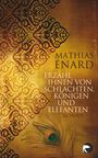 Erzähl ihnen von Schlachten, Königen und Elefanten Cover des Buches Erzähl ihnen von Schlachten, Königen und Elefanten (ISBN: 9783833308710)