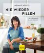 Nie wieder Pillen Cover des Buches Nie wieder Pillen (ISBN: 9783833869167)