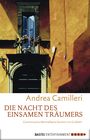 Die Nacht des einsamen Träumers Cover des Buches Die Nacht des einsamen Träumers (ISBN: 9783838746357)
