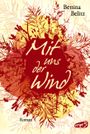 Mit uns der Wind Cover des Buches Mit uns der Wind (ISBN: 9783839001608)