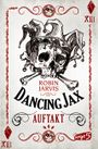 Dancing Jax – Auftakt Cover des Buches Dancing Jax – Auftakt (ISBN: 9783839001714)