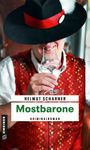 Mostbarone Cover des Buches Mostbarone (ISBN: 9783839201817)