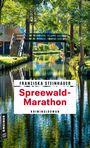 Spreewald-Marathon Cover des Buches Spreewald-Marathon (ISBN: 9783839207321)