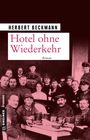 Hotel ohne Wiederkehr Cover des Buches Hotel ohne Wiederkehr (ISBN: 9783839223161)