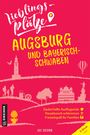 Lieblingsplätze Augsburg und Bayerisch-Schwaben Cover des Buches Lieblingsplätze Augsburg und Bayerisch-Schwaben (ISBN: 9783839227305)
