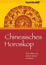 Chinesisches Horoskop Cover des Buches Chinesisches Horoskop (ISBN: 9783842668003)