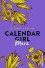 Calendar Girl März Cover des Buches Calendar Girl März (ISBN: 9783843713535)