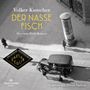 Der nasse Fisch (Die Gereon-Rath-Romane 1) Cover des Buches Der nasse Fisch (Die Gereon-Rath-Romane 1) (ISBN: 9783844932683)