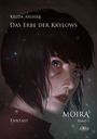 Das Erbe der Krylows - Moira 1 Cover des Buches Das Erbe der Krylows - Moira 1 (ISBN: 9783845910062)