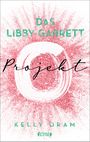 Das Libby Garrett Projekt Cover des Buches Das Libby Garrett Projekt (ISBN: 9783846601341)