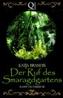 Der Ruf des Smaragdgartens Cover des Buches Der Ruf des Smaragdgartens (ISBN: 9783847698067)