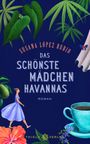 Das schönste Mädchen Havannas Cover des Buches Das schönste Mädchen Havannas (ISBN: 9783851794212)