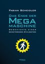 Das Ende der Megamaschine Cover des Buches Das Ende der Megamaschine (ISBN: 9783853713846)