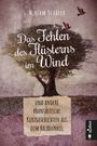 Das Fehlen des Flüsterns im Wind … und andere phantastische Kurzgeschichten aus dem Halbdunkel Cover des Buches Das Fehlen des Flüsterns im Wind … und andere phantastische Kurzgeschichten aus dem Halbdunkel (ISBN: 9783862825639)