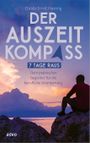 Der Auszeit-Kompass Cover des Buches Der Auszeit-Kompass (ISBN: 9783863343231)