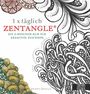 1 x täglich Zentangle Cover des Buches 1 x täglich Zentangle (ISBN: 9783863551889)