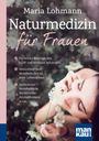 Naturmedizin für Frauen. Kompakt-Ratgeber Cover des Buches Naturmedizin für Frauen. Kompakt-Ratgeber (ISBN: 9783863745158)