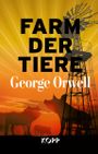 Farm der Tiere Cover des Buches Farm der Tiere (ISBN: 9783864459870)