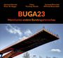 BUGA23 Cover des Buches BUGA23 (ISBN: 9783864761775)
