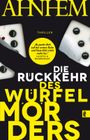 Die Rückkehr des Würfelmörders (Ein Fabian-Risk-Krimi 5) Cover des Buches Die Rückkehr des Würfelmörders (Ein Fabian-Risk-Krimi 5) (ISBN: 9783864931215)