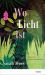 Wo Licht ist Cover des Buches Wo Licht ist (ISBN: 9783866482333)