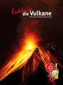 Entdecke die Vulkane Cover des Buches Entdecke die Vulkane (ISBN: 9783866593848)