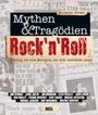 Rock 'n' Roll - Mythen & Tragödien Cover des Buches Rock 'n' Roll - Mythen & Tragödien (ISBN: 9783868529838)