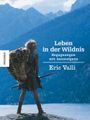 Leben in der Wildnis Cover des Buches Leben in der Wildnis (ISBN: 9783868734577)