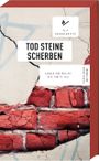 Tod Steine Scherben Cover des Buches Tod Steine Scherben (ISBN: 9783869137278)
