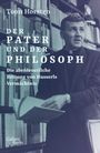 Der Pater und der Philosoph Cover des Buches Der Pater und der Philosoph (ISBN: 9783869712116)