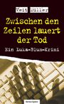 Zwischen den Zeilen lauert der Tod Cover des Buches Zwischen den Zeilen lauert der Tod (ISBN: 9783886272457)