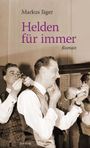 Helden für immer Cover des Buches Helden für immer (ISBN: 9783896562685)