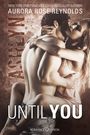Until You: Ashlyn Cover des Buches Until You: Ashlyn (ISBN: 9783903130661)