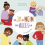 Von Ja bis Nein darf alles sein. Ich entscheide! Cover des Buches Von Ja bis Nein darf alles sein. Ich entscheide! (ISBN: 9783903408203)