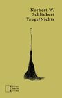 Tauge/Nichts Cover des Buches Tauge/Nichts (ISBN: 9783905846560)