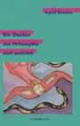 Die Quellen der Philosophie sind weiblich Cover des Buches Die Quellen der Philosophie sind weiblich (ISBN: 9783928089296)