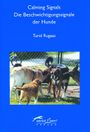Calming Signals - Die Beschwichtigungssignale der Hunde Cover des Buches Calming Signals - Die Beschwichtigungssignale der Hunde (ISBN: 9783936188011)