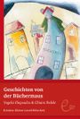 Geschichten von der Büchermaus Cover des Buches Geschichten von der Büchermaus (ISBN: 9783941172074)