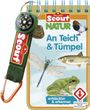 Scout Natur - An Teich & Tümpel Cover des Buches Scout Natur - An Teich & Tümpel (ISBN: 9783942453394)