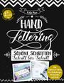 Handlettering: Schöne Schriften - Schritt für Schritt: Anleitungsbuch zu gestalterischen Möglichkeiten im Handlettering und Kalligrafie Cover des Buches Handlettering: Schöne Schriften - Schritt für Schritt: Anleitungsbuch zu gestalterischen Möglichkeiten im Handlettering und Kalligrafie (ISBN: 9783943390407)