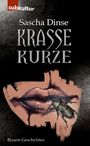 Krasse Kurze Cover des Buches Krasse Kurze (ISBN: 9783943412987)
