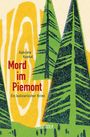 Mord im Piemont Cover des Buches Mord im Piemont (ISBN: 9783944153568)