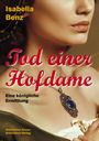 Tod einer Hofdame Cover des Buches Tod einer Hofdame (ISBN: 9783945025642)