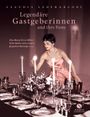Legendäre Gastgeberinnen und ihre unvergesslichen Feste Cover des Buches Legendäre Gastgeberinnen und ihre unvergesslichen Feste (ISBN: 9783945543122)
