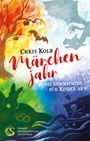 Märchenjahr Cover des Buches Märchenjahr (ISBN: 9783946498070)