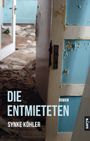 Die Entmieteten Cover des Buches Die Entmieteten (ISBN: 9783947106318)