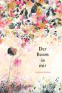 Der Baum in mir Cover des Buches Der Baum in mir (ISBN: 9783949315114)