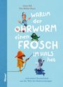 Warum der Ohrwurm einen Frosch im Hals hat Cover des Buches Warum der Ohrwurm einen Frosch im Hals hat (ISBN: 9783949431005)