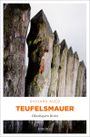 Teufelsmauer Cover des Buches Teufelsmauer (ISBN: 9783954511334)