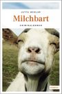 Milchbart Cover des Buches Milchbart (ISBN: 9783954512850)